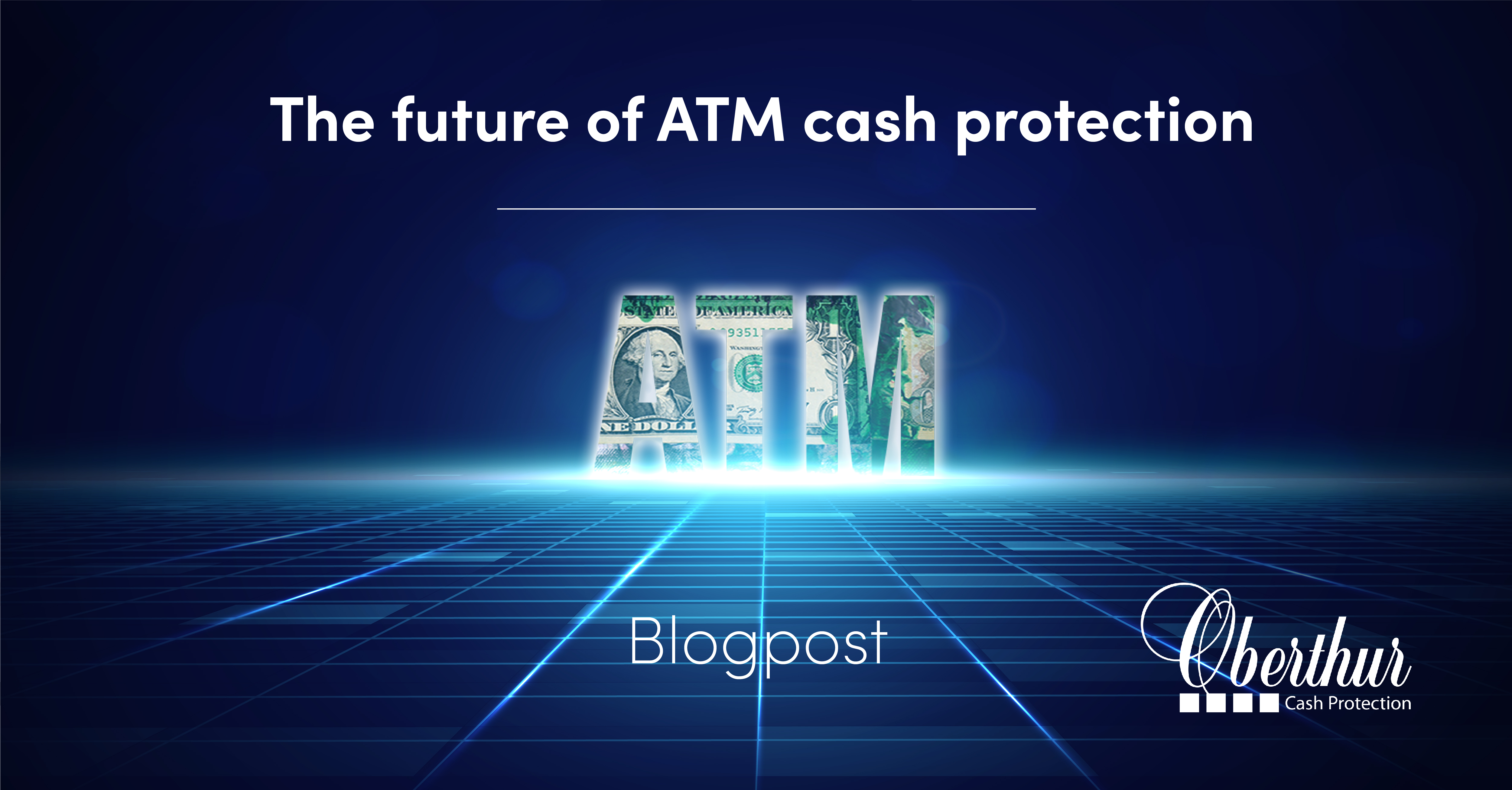 Future of ATM cash protection